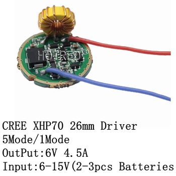 Cree XLamp XHP70 XHP70.2 6V Led Драйвер 26 мм Вход DC6V-15V Изход 6V 4500mA За XHP70 XHP70.2 Led фенерче Лампа с нажежаема Жичка